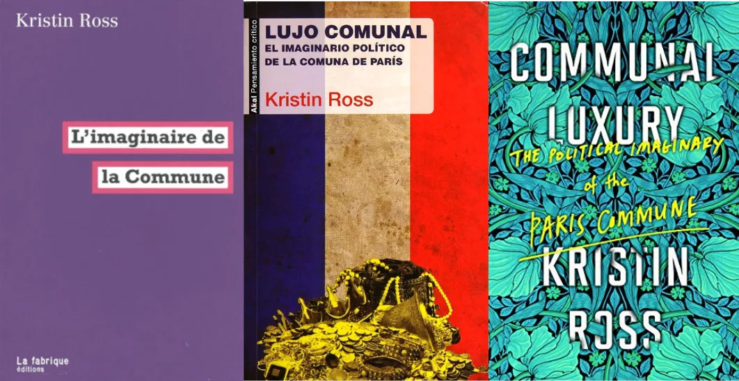 Communal luxury: The political imaginary of the Paris Commune / L'imaginaire de la Commune