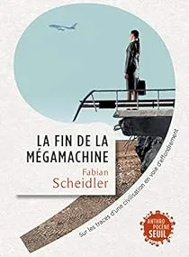 La fin de la mégamachine