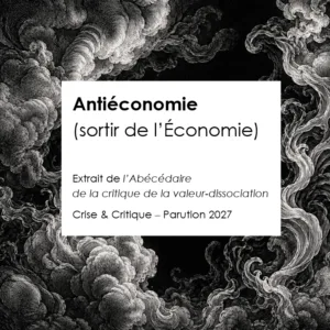 Antiéconomie (sortir de l’Économie)