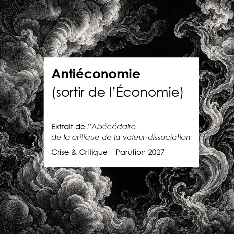 Antiéconomie (sortir de l’Économie)
