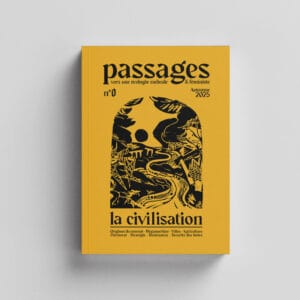 Recension : Passages n°0 — La civilisation / Review: Passages No. 0 — Civilization